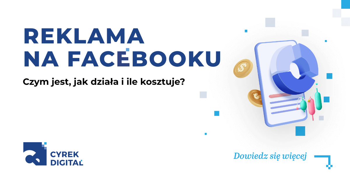 Reklama na Facebooku jak działa i ile kosztuje