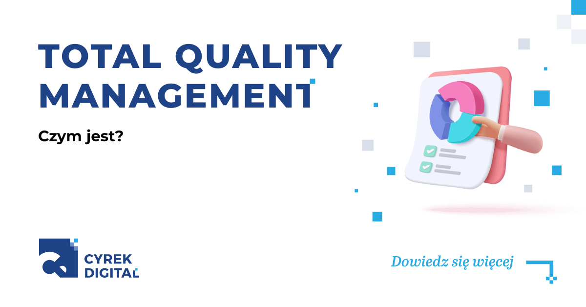 Total Quality Management - co to jest?