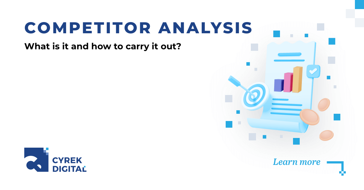 Competitor analysis - what it is, how to do it, examples