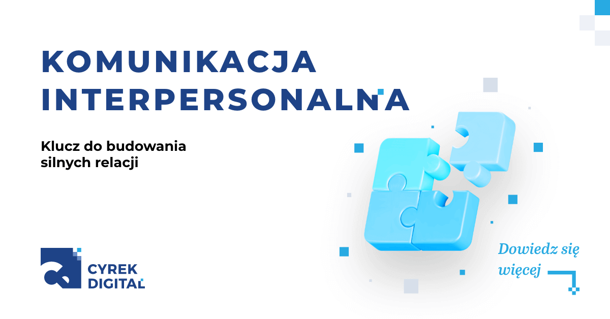 Komunikacja interpersonalna - co to jest?