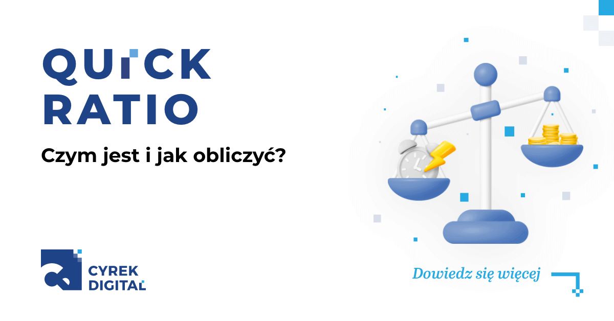 Quick ratio – czym jest wskaźnik płynności szybkiej i jak go obliczyć?
