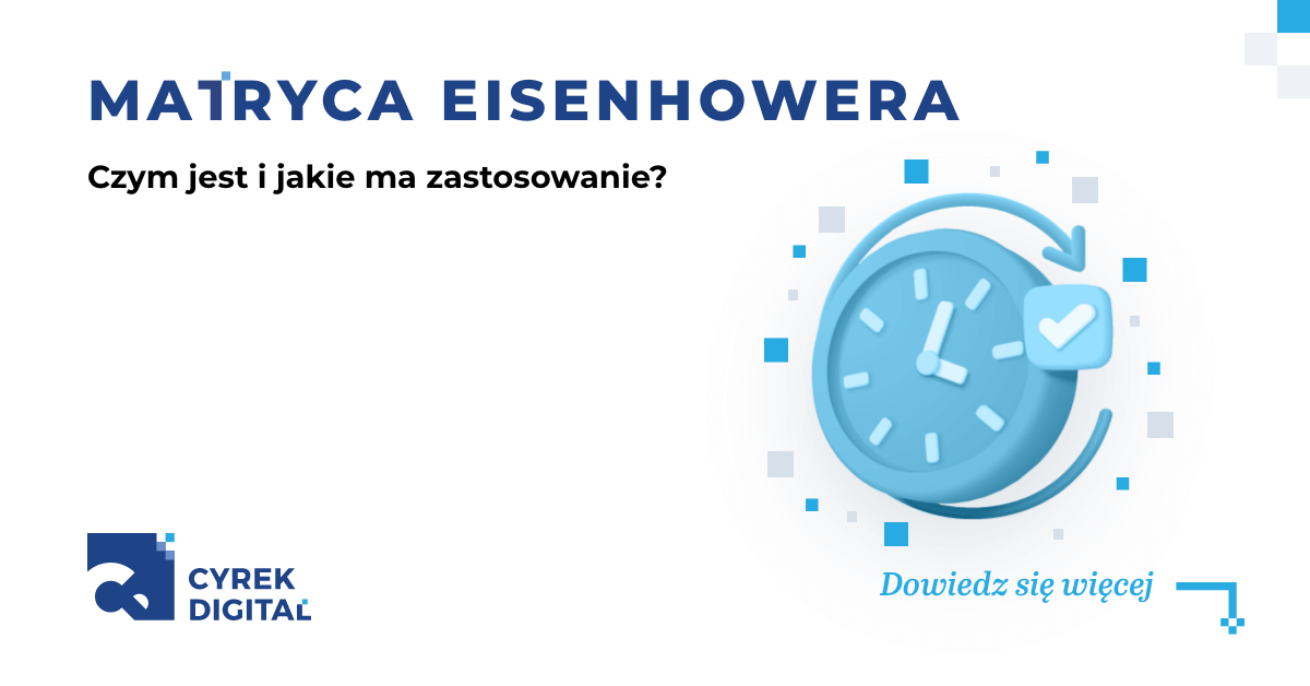 Matryca Eisenhowera – czym jest i jakie ma zastosowanie?