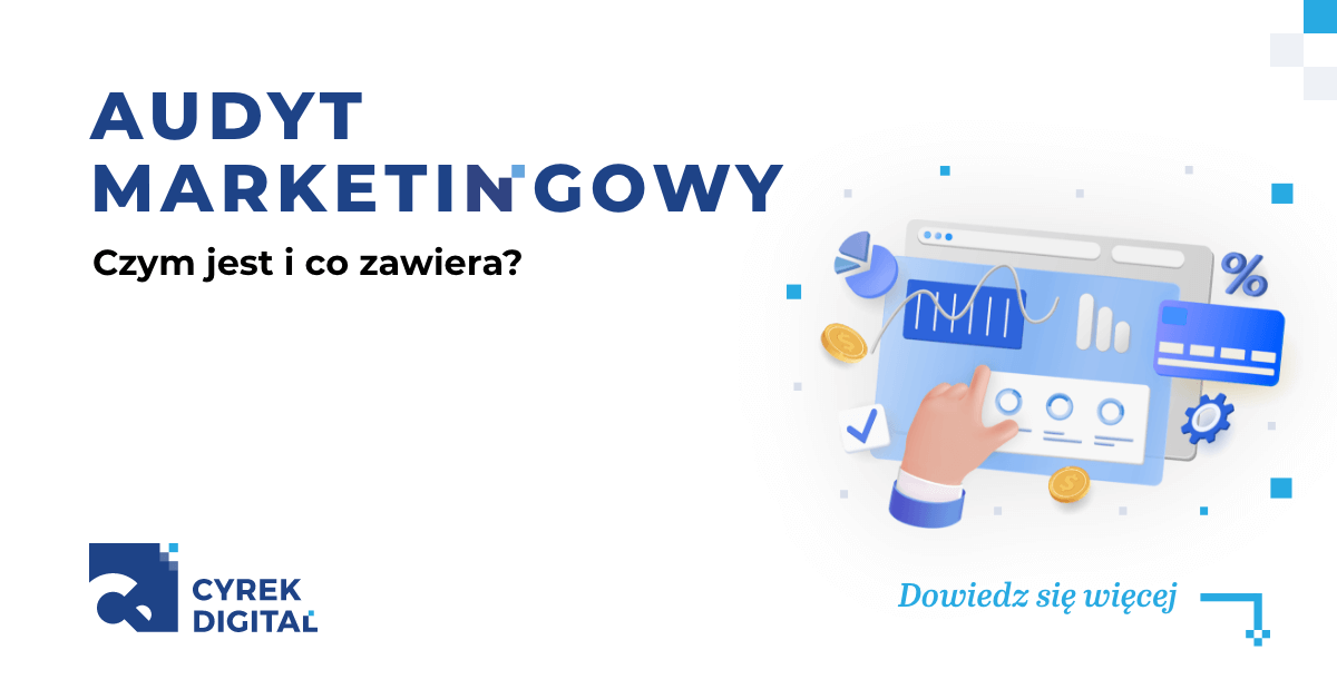 Audyt Marketingowy - Czym Jest, Cele I Etapy