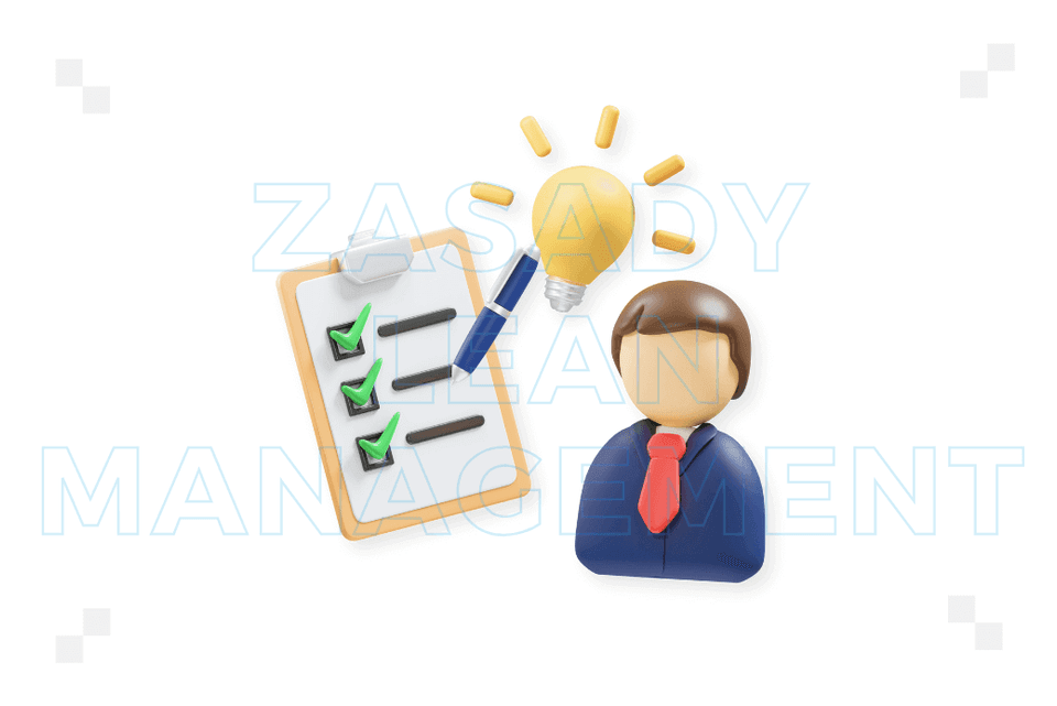 Zasady lean management: jak poprawić wydajność procesów?