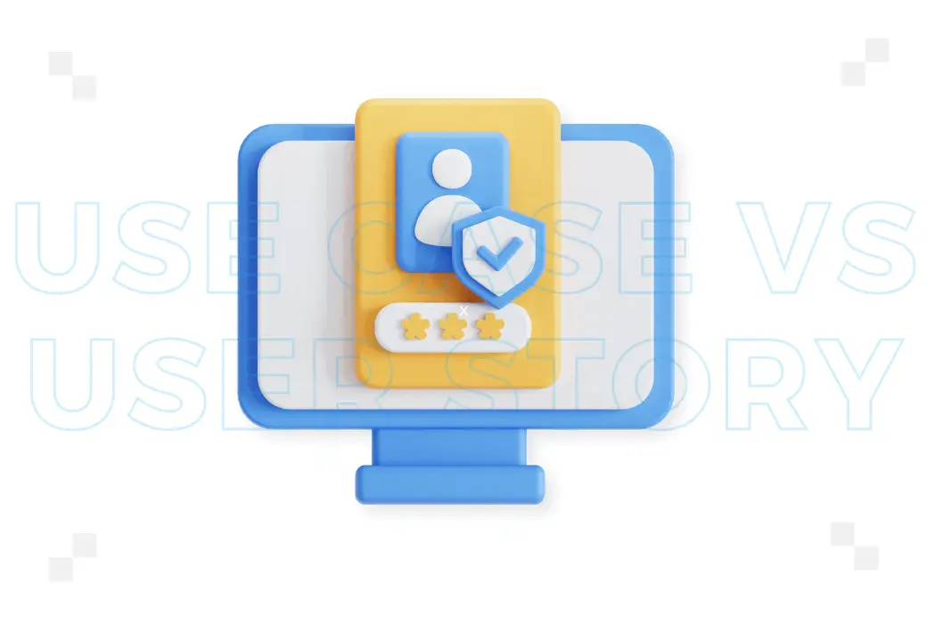 ​Use case vs user story – czym się różnią?