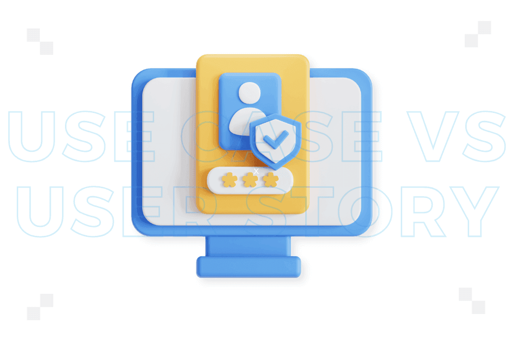 ​Use case vs user story – czym się różnią?