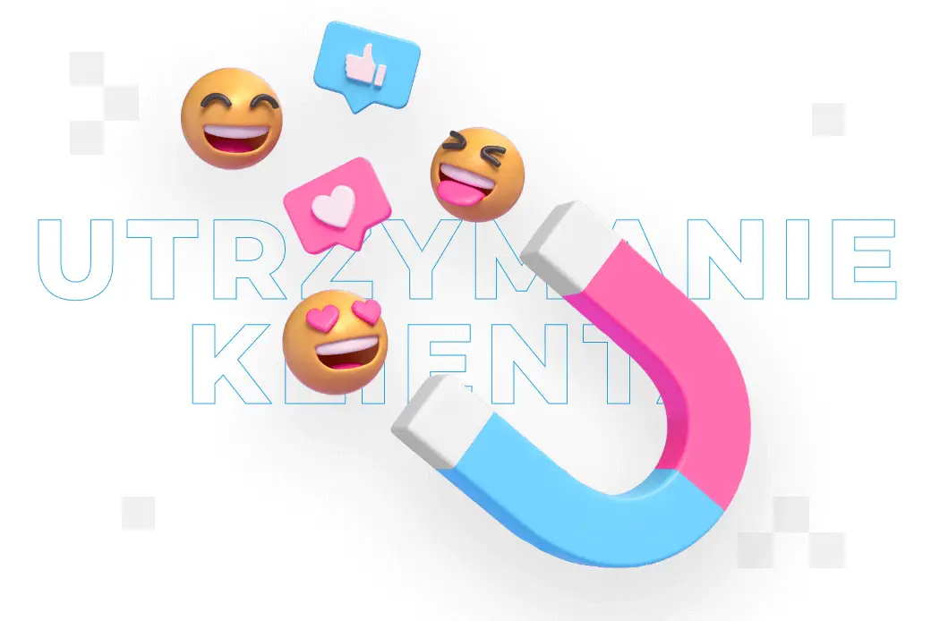 Utrzymanie klienta – co zrobić, aby klienci wracali?