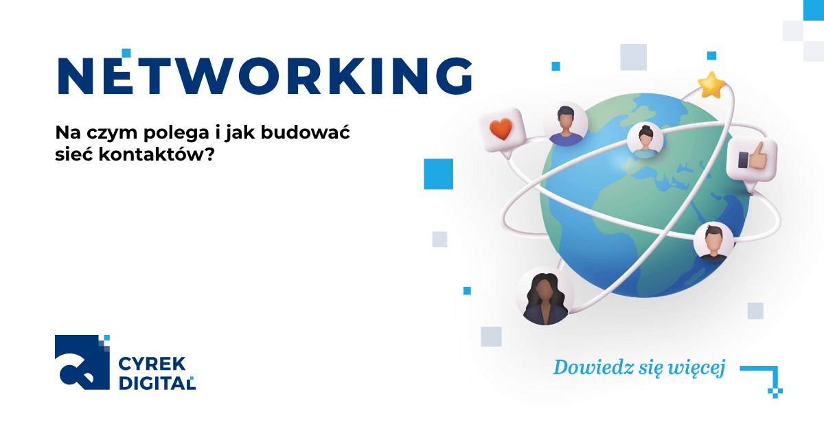 Networking na czym polega i jak budować sieć kontaktów?