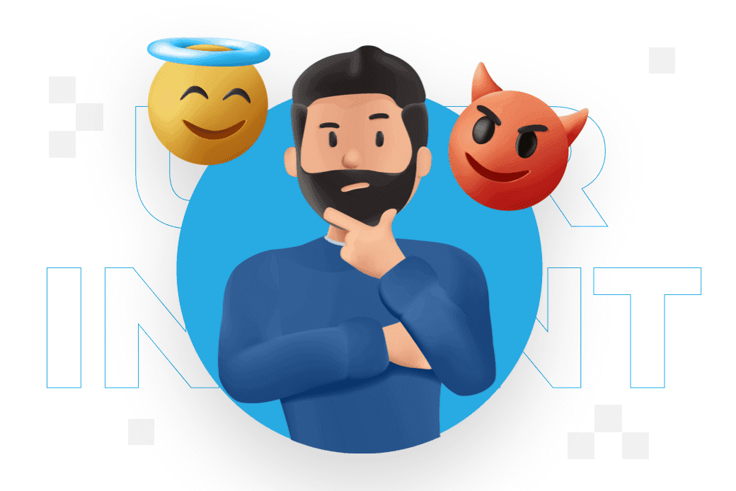 User Intent (Search Intent) – find out the user’s intentions
