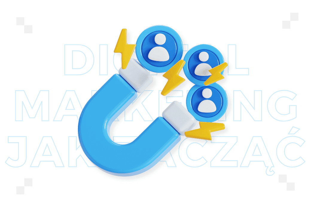 Digital marketing: jak zacząć? Poradnik krok po kroku