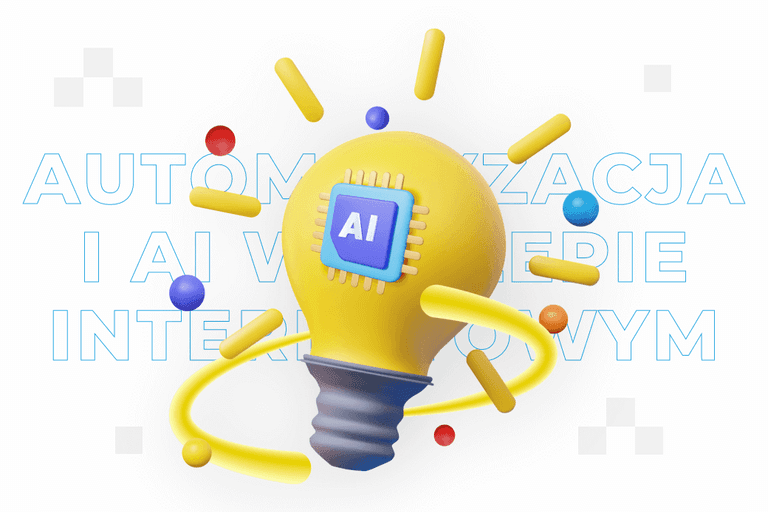 Automatyzacja i AI w sklepie internetowym – przykłady i dobre praktyki