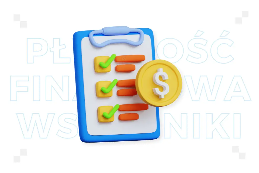 Płynność finansowa: wskaźniki, które pomogą ocenić stabilność firmy