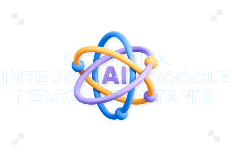 Sztuczna inteligencja Google odpowie na złożone pytania