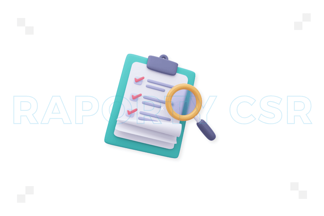 Raporty CSR – jak je tworzyć?