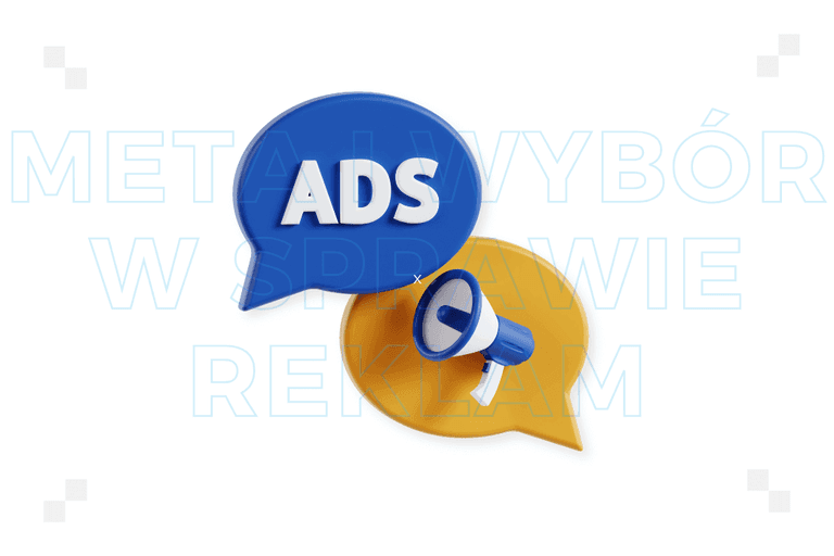 Meta da Europejczykom wybór w sprawie reklam