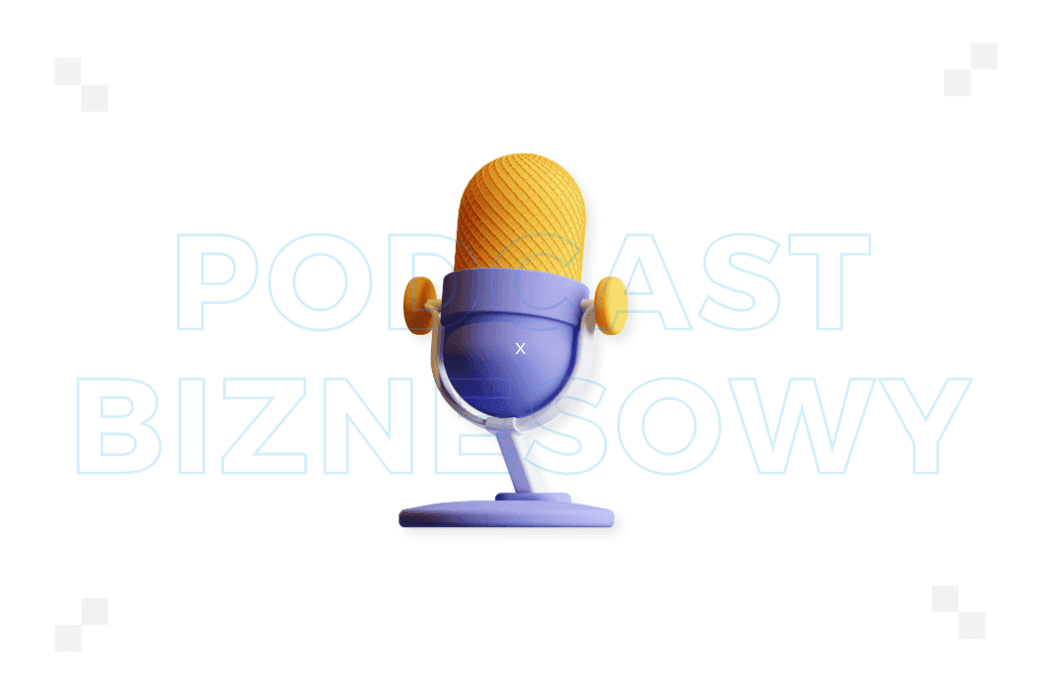 Podcast biznesowy – co to jest i czym się wyróżnia?