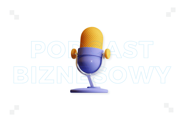 Podcast biznesowy – co to jest i czym się wyróżnia?