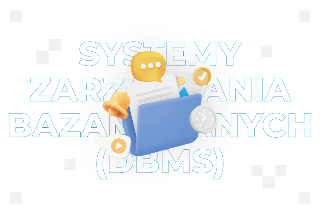 Systemy zarządzania bazami danych (DBMS) – czym są i jakie mają funkcje? 