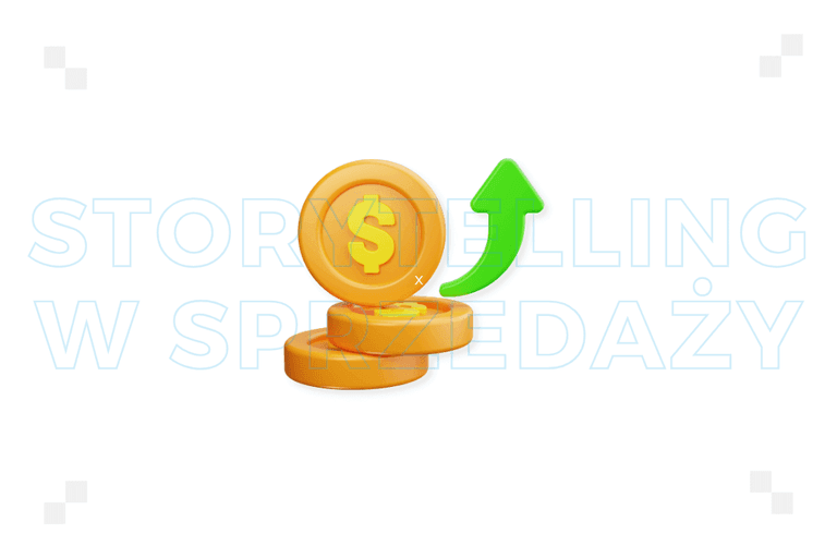 Storytelling w sprzedaży – jak sprzedawać opowiadaniem historii?