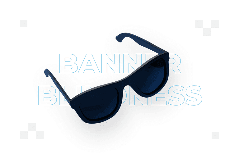Banner Blindness – co to jest i jak unikać?
