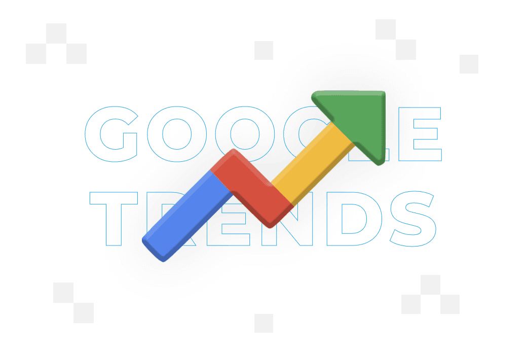 Google Trends – co to jest i jak wykorzystać w marketingu?