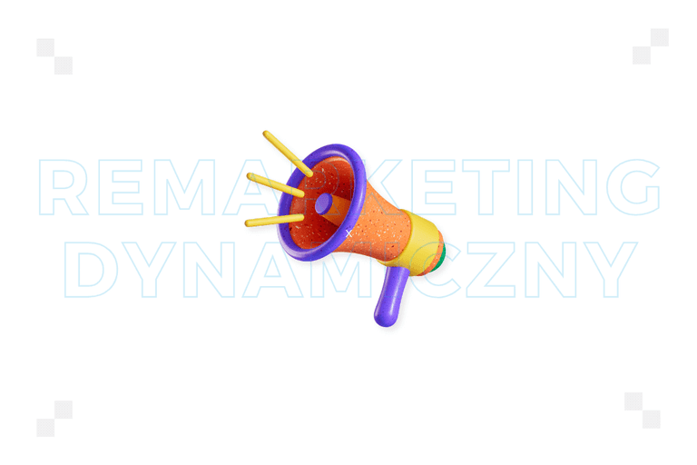 Remarketing dynamiczny – co to jest i jak działa?