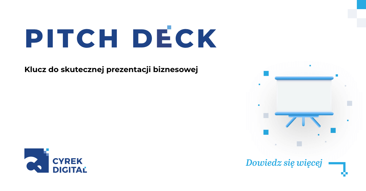 Pitch deck co to jest i jak przygotować?