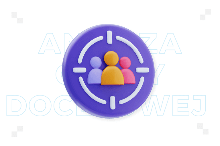 Analiza grupy docelowej – co to jest, dobre praktyki