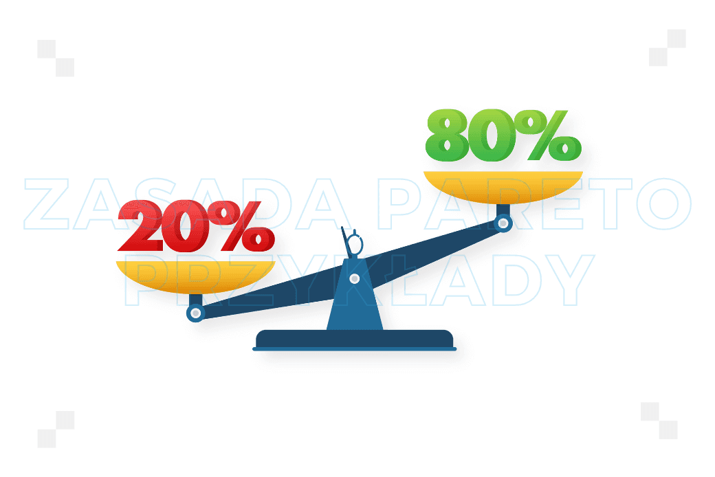 Zasada Pareto – przykłady. Jak może wyglądać jej praktyczne zastosowanie?
