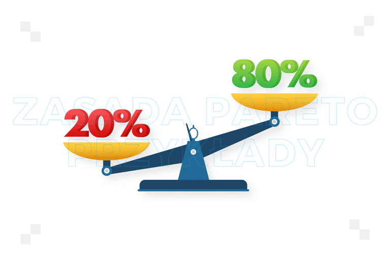 Zasada Pareto – przykłady. Jak może wyglądać jej praktyczne zastosowanie?