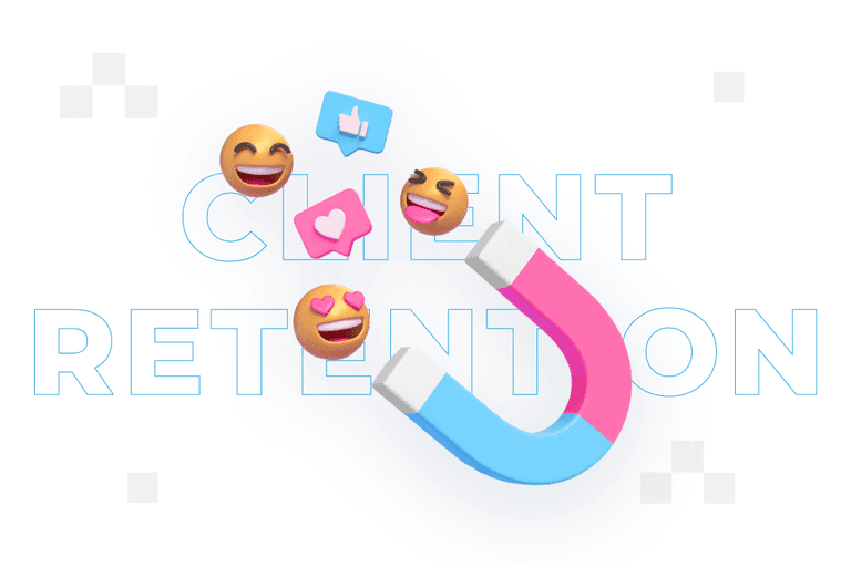 Client retention – what can be done to keep customers coming back?