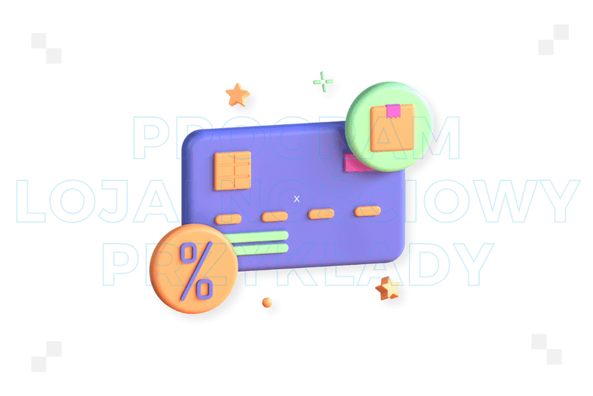 10 przykładów programów lojalnościowych, które skutecznie budują lojalność marki