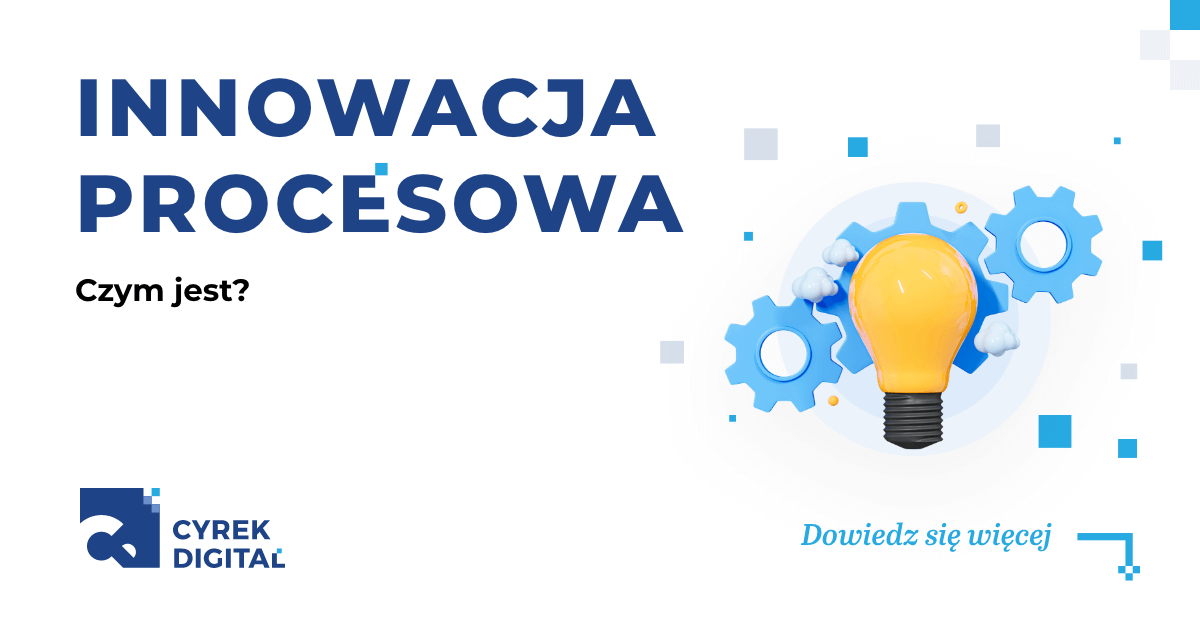 Innowacja Czy Wliczamy Do średniej Ocen Innowacja procesowa – co to jest?