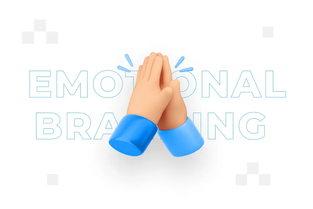 Emotional branding – what is it?