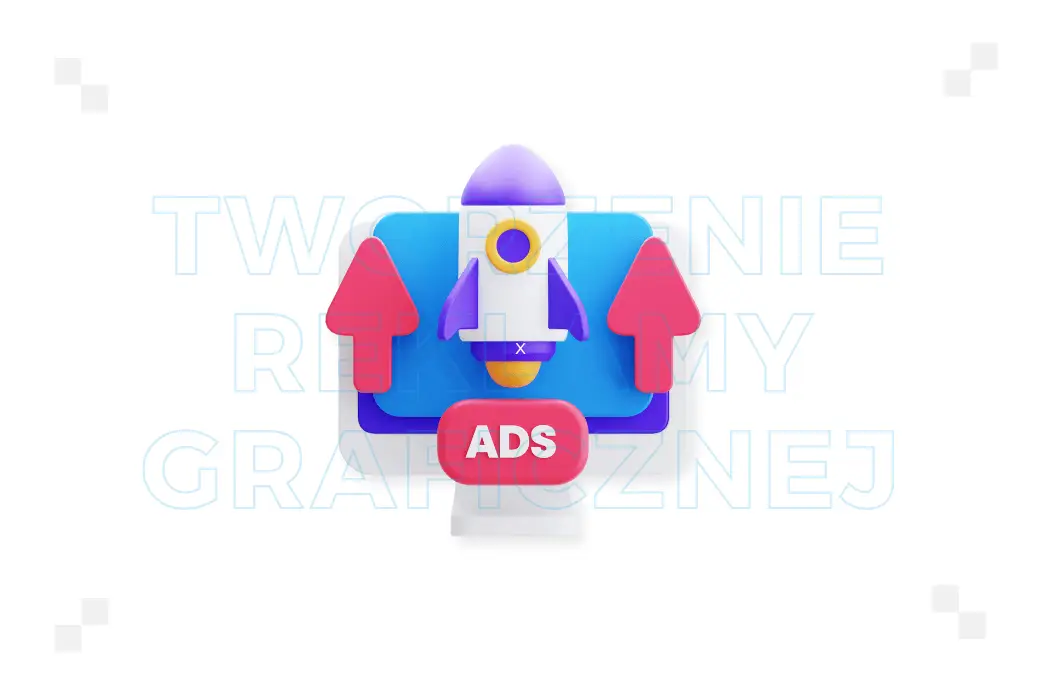 Tworzenie reklamy graficznej – poznaj najlepsze praktyki