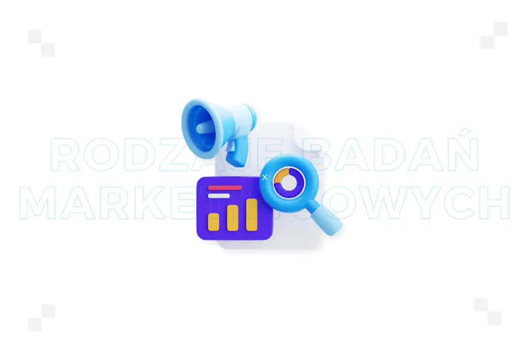 Rodzaje badań marketingowych – poznaj je wszystkie