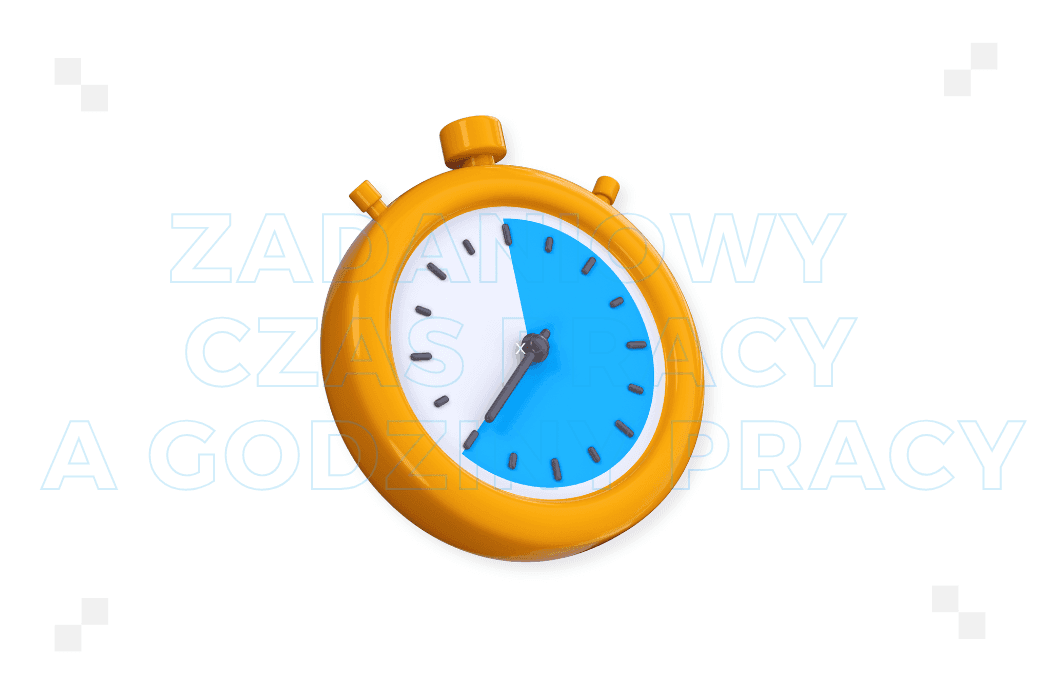Zadaniowy czas pracy a godziny pracy: co warto wiedzieć?