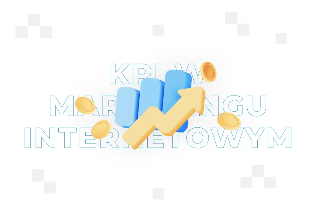 KPI w marketingu internetowym – czym są, przykłady