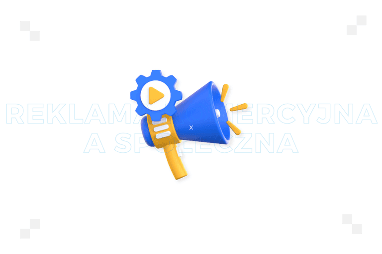 Reklama komercyjna a społeczna – czym się różnią?
