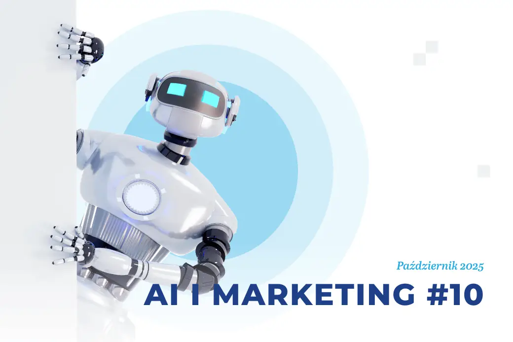 Sztuczna inteligencja i marketing – październik 2025