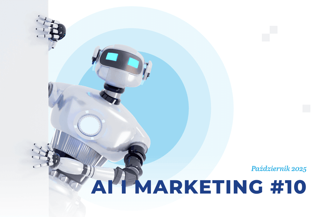 ​Sztuczna inteligencja i marketing – październik 2025