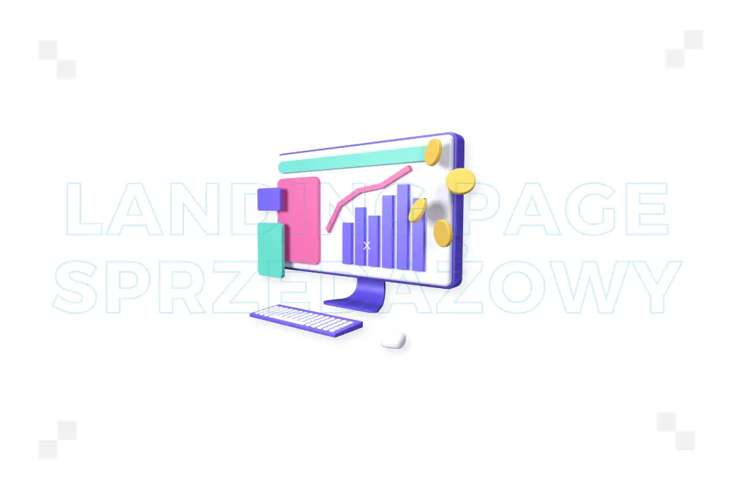 Landing page sprzedażowy – co to jest i jak wygląda?