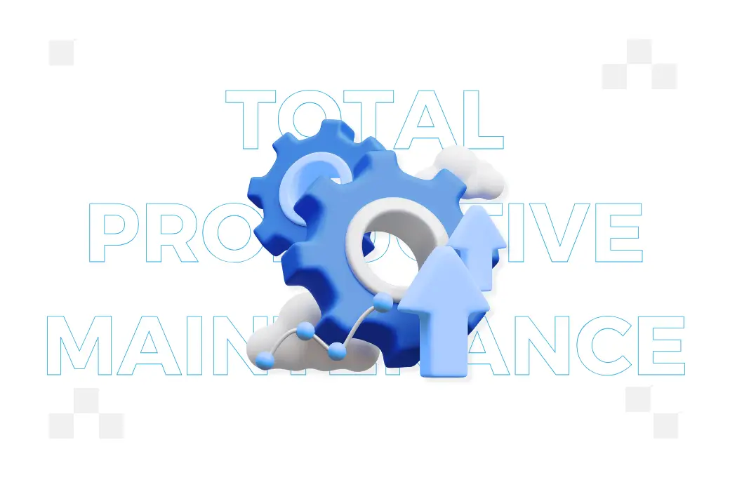 Total Productive Maintenance – co to jest?