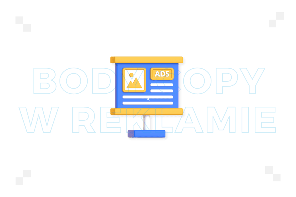 Body copy w reklamie – jak może wyglądać?
