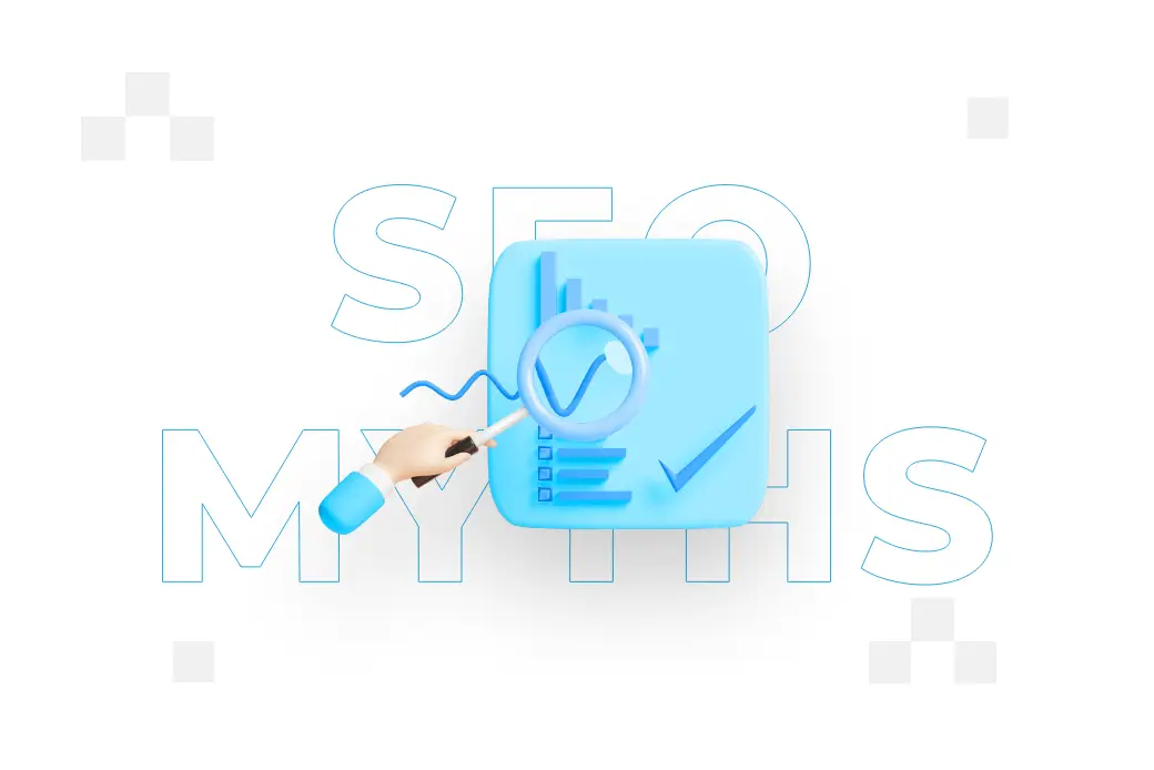 10 greatest SEO myths (you should forget about)