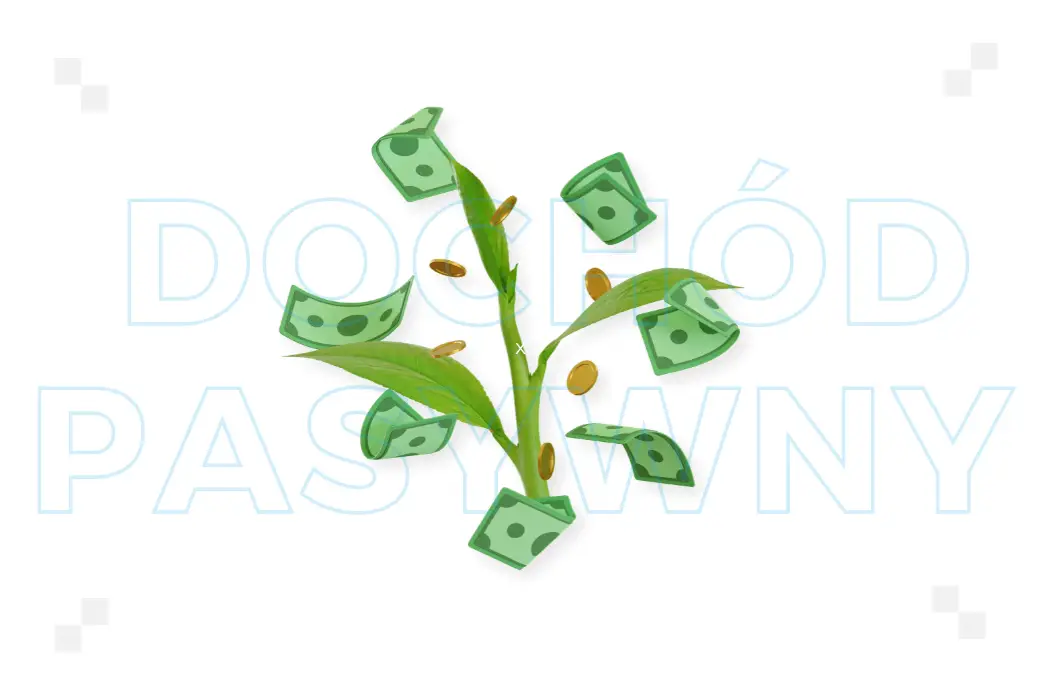 Dochód pasywny – co to jest i jakie mogą być jego źródła?