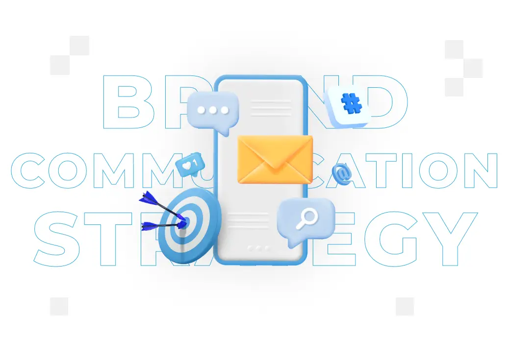 Brand communication strategy: what is it and how to create it?