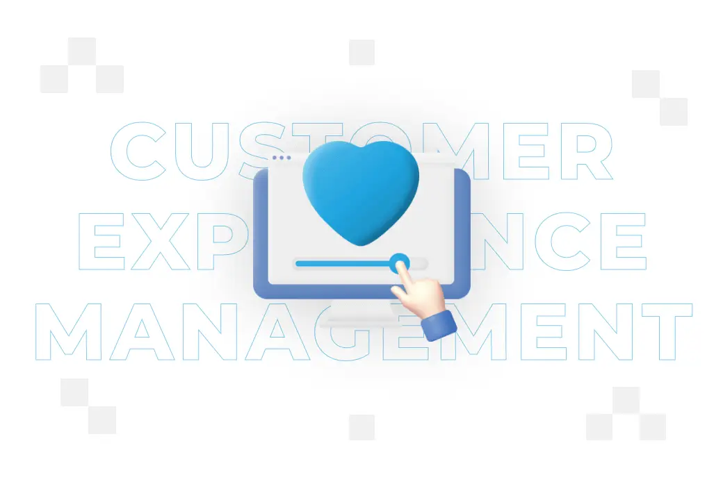 Zarządzanie doświadczeniem klienta (Customer Experience Management) – czym jest? Dobre praktyki
