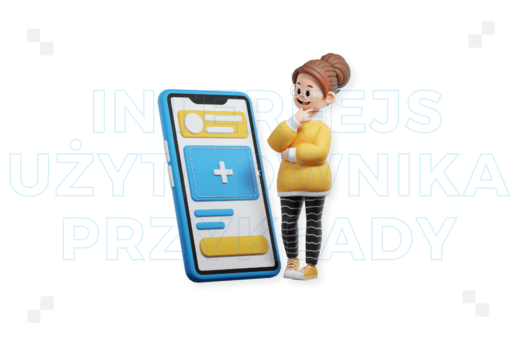 ​Interfejs użytkownika: przykłady skutecznych rozwiązań