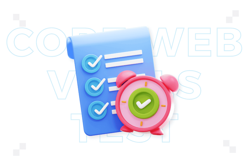 Core Web Vitals: test. Jak mierzyć wyniki i analizować wydajność strony?